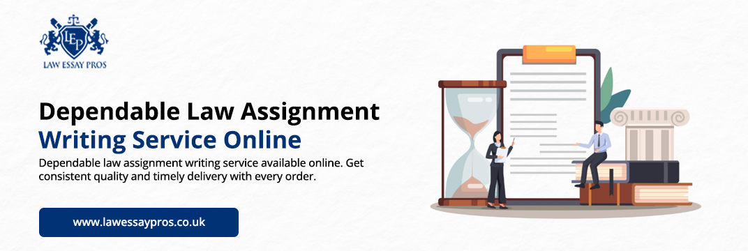 Dependable-Law-Assignment-Writing-Service-Online