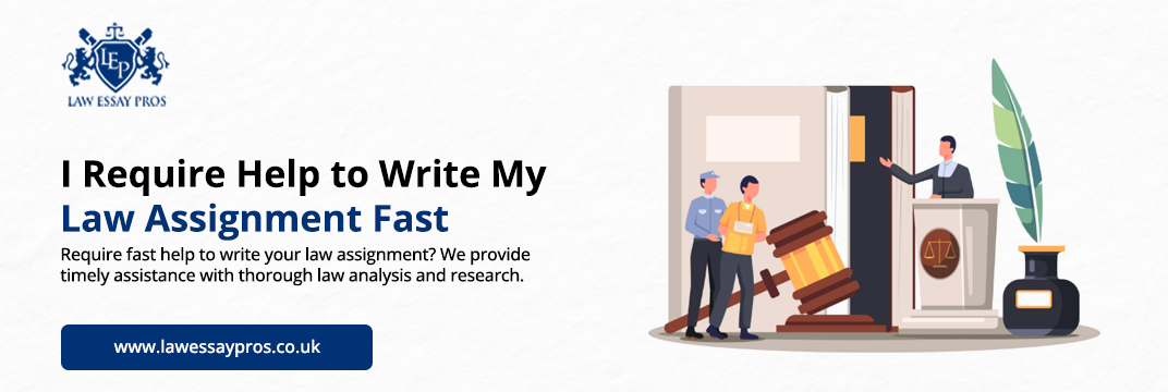 I-Require-Help-to-Write-My-Law-Assignment-Fast