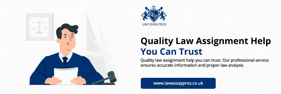 Quality-Law-Assignment-Help-You-Can-Trust