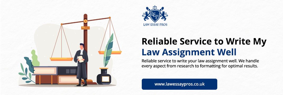 Reliable-Service-to-Write-My-Law-Assignment-Well